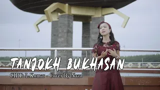 Download TANJOKH BUKHASAN cipt. L.Komar - Cover By : Naza Amelia MP3