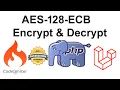 AES-128-ECB Encryption and Decryption In PHP Laravel or Codeigniter AES-128-ECB Encrypt Decrypt