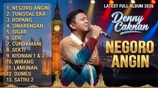 DENNY CAKNAN FULL ALBUM - NEGORO ANGIN - LAGU DENNY CAKNAN TERBARU 2026 #dennycaknan #dcmusic