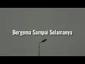 Download Lagu Bergema Sampai Selamanya,  Kau Masih Kekasihku,  Ternjur Bawa Perasaan (Lirik) -  Nadhif Basalamah