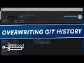 GitAhead Overwriting Git History