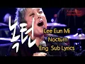 Download Lagu 🇰🇷Kpop 이은미 (Lee Eun Mi) - 녹턴 (Nocturn) live (Eng Sub Lyrics)