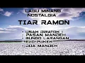 Lagu Minang Nostalgia - Tiar Ramon
