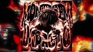 MONTAGEM IMPACTO (Slowed)