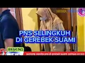 Download Lagu PNS MOJOKERTO DI GREBEK SUAMI SAAT BERBUAT ASUSILA