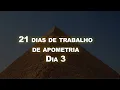 Download Lagu Dia 3 - 21 dias de Trabalho de Apometria - Comando propícios para esterilizar energias negativas