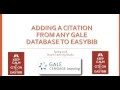 Adding a Citation from any Gale Database to EasyBib