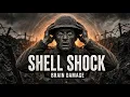 The HORRORS of Shell Shock What Artillery Actually Did to the Brain