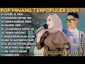 Download Lagu FAUZANA POP MINANG TERPOPULER 2024 || CINTAMU KU RINDU - BAJUNJUANG UMPAMO TIDO🎶