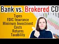 What Are Brokered CDs Should You Invest in One Bank vs Broker CD Pros and Cons