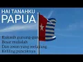 Lagu Hai Tanahku Papua (National Anthem of West Papua)