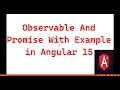 Part 40 - Observable Vs Promises with example in Angular 15 tutorials for beginners
