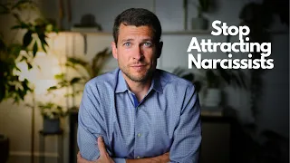 I kept Attracting Narcissists until I did THIS