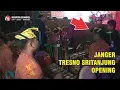 Lagu Janger TRESNO SRITANJUNG - OPENING LIVE - Bangorejo