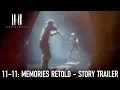 Video di 11-11: Memories Retold - PS4 / Xbox1/ PC - Story Trailer