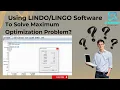 Solve linear programming problems with lingo Maximum optimization using lingo IT Expert Learning