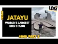 Download Lagu #049 Part 2 Largest Bird Statue In the World | JATAYU (Kollam, Kerala)  #100daysofdreaming #shorts