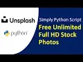 Python Script to Download Free Desktop Wallpaper from Unsplash API - Unsplash API Tutorial