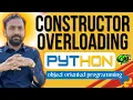 Lec-63 constructor overloading in python object oriented programming python full course