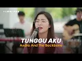 TUNGGU AKU - ANDRA AND THE BACKBONE (COVER VIDEO LIRIK) BY EVA MUSIK