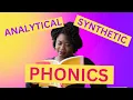 Analytical vs Synthetic Phonics Teaching READING