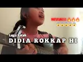 Download Lagu LAGU BATAK || DIDIA ROKKAP HI || MELEDAKKKKK 🔥🔥 || COVER BY TESALONIKA SIJABAT MP3