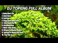 Download Lagu DJ TOPENG FULL ALBUM TERBARU - BABY DON'T GO | GANI GANI | SALTING | VIRAL TIKTOK