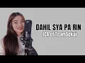 Download Lagu Dahil Sya Pa Rin - ICA (Lyrics Video)