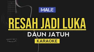 resah jadi luka daun jatuh karaoke 