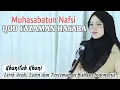 Download Lagu QOD FAZAMAN HASABA ( Muhasabatun Nafsi ) Khanifah Khani - Video Lyrics