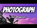 Download Lagu Ed Sheeran - Photograph  ( Lirik dan Terjemahan )