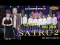 Download Lagu SATRU 2  - ESA RISTY ft PRIA HARDI