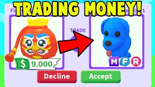 Trading MONEY in Adopt Me