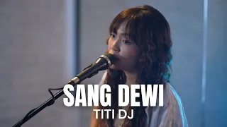 Download TAMI AULIA | TITI DJ - SANG DEWI MP3