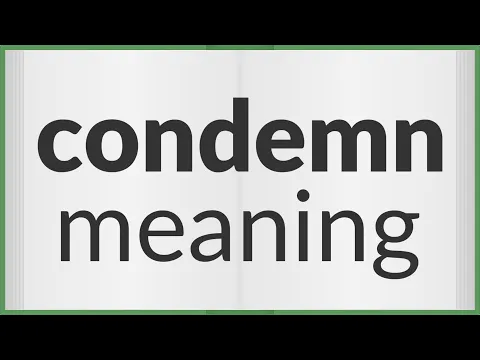 Download MP3 Condemn | meaning of Condemn