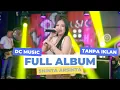 FULL ALBUM SHINTA ARSINTA TANPA IKLAN | DC MUSIC | LIVE MUSIC #tanpaiklan #fullalbum #dangdut