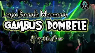 Download LAGU PESTA DAERAH MAUMERE 🌴🌴 GAMBUS DOMBELE REMIX 🌴🌴 herry lebba MP3