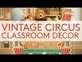 Vintage Circus Classroom Decor