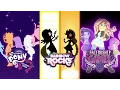 Lagu ALL MLPFiM Equestria Girls Opening Credits EG RR FG