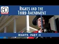 Rights and the Third Amendment Rights Part 11