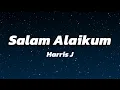 Download Lagu Harris J - Salam Alaikum (Lyric)