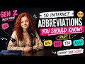 10 Internet Abbreviations Gen Z Must Know Gen Z English Part 1
