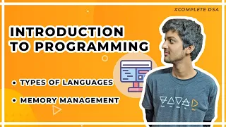 Introduction to Programming - Types of Languages Memory Management