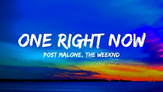 Post Malone \u0026 The Weeknd - One Right Now (Clean - Lyrics)