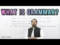 Grammar What is Grammar Definitions of Grammar English Grammar