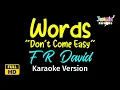 Download Lagu Words 'Don't Come Easy' - F. R. David (Karaoke Version)