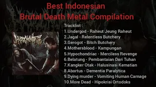 total underground 2 best indonesian brutal death metal compilation musik keras indonesia