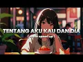 Lagu TENTANG AKU KAU DAN DIA - KANGEN BAND COVER by PI7U SPEED UP