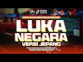 Download Lagu DJ LUKA NEGARA VERSI JEPANG ‼️ MODE PARTY MBLEYER BATTLE MIDDLE NULUP ‼️ BY HSM PRODUCTION