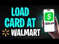 How to Load a Cash App Card at Walmart 2026
